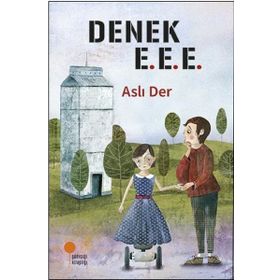 Denek E.E.E. / Aslı Der