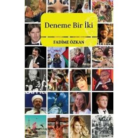 DENEME BIR İKİ - FADIME ÖZKAN