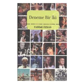 DENEME BIR İKİ - FADIME ÖZKAN
