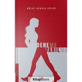 Deneme Yanılma - Gülay Aybala Güllü