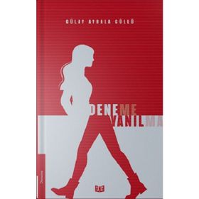 Deneme Yanılma - Gülay Aybala Güllü