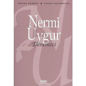 DENEMECI - NERMI UYGUR