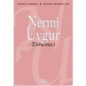 DENEMECI - NERMI UYGUR