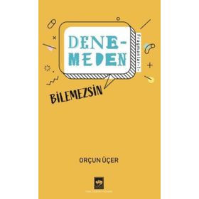 Denemeden Bilemezsin Fragmanlar 1 Orçun Üçer