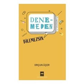 Denemeden Bilemezsin Fragmanlar 1 Orçun Üçer