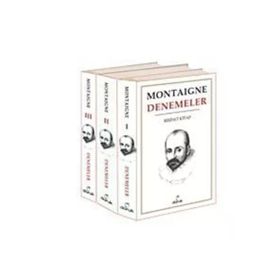 DENEMELER 1 - 2 - 3 CILT - MICHEL DE MONTAIGNE