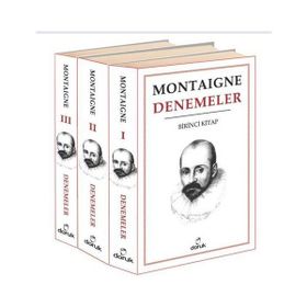 DENEMELER 1 - 2 - 3 CILT - MICHEL DE MONTAIGNE