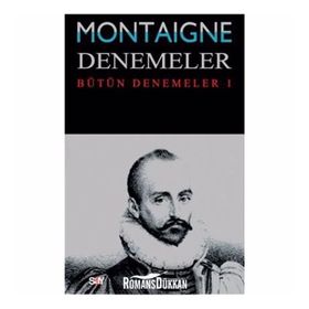 DENEMELER 1 - MICHEL DE MONTAIGNE