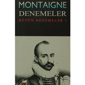 DENEMELER 1 - MICHEL DE MONTAIGNE