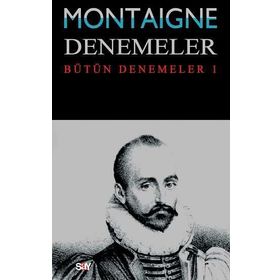 DENEMELER 1 - MICHEL DE MONTAIGNE