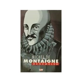 DENEMELER BIRINCI KITAP - MICHEL DE MONTAIGNE