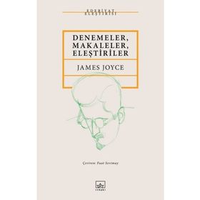 Denemeler, Makaleler, Eleştiriler - James Joyce