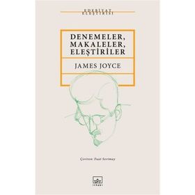 Denemeler, Makaleler, Eleştiriler - James Joyce