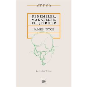 Denemeler, Makaleler, Eleştiriler - James Joyce