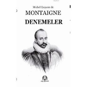 DENEMELER - MICHEL DE MONTAIGNE (ISBN:9789758491926)