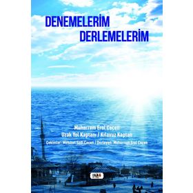 Denemelerim Derlemelerim - Muharrem Erol Çeçen