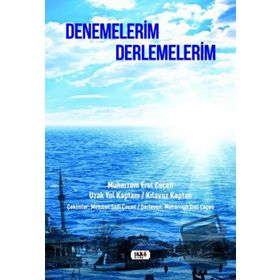 Denemelerim Derlemelerim - Muharrem Erol Çeçen