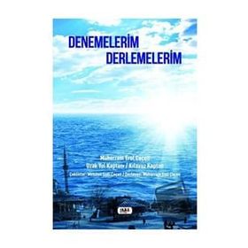 Denemelerim Derlemelerim - Muharrem Erol Çeçen