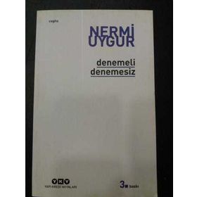 DENEMELI DENEMESIZ - NERMI UYGUR