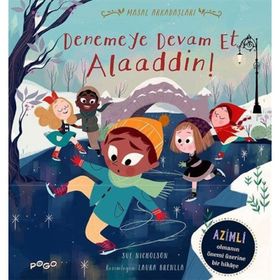 Denemeye Devam Et Alaaddin! - Sue Nicholson