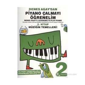 Denes Agay’dan Piyano Çalmayı Öğrenelim 2 - Denes Agay