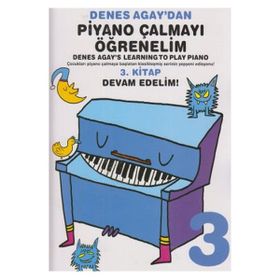 Denes Agay’dan Piyano Çalmayı Öğrenelim 3. Kitap - Denes Agay