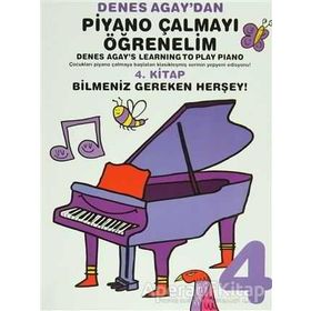 Denes Agay’dan Piyano Çalmayı Öğrenelim 4. Kitap - Denes Agay Övünç Yaman