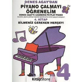 Denes Agay’dan Piyano Çalmayı Öğrenelim 4. Kitap - Denes Agay Övünç Yaman