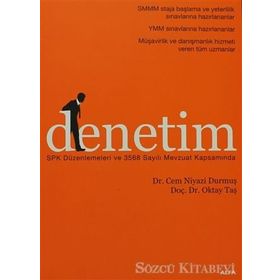 DENETIM SPK DÜZENLEMELERİ VE 3568 SAYILI MEVZUAT KAPSAMINDA - CEM NIYAZI DURMUŞ;OKTAY TAŞ