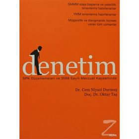 DENETIM SPK DÜZENLEMELERİ VE 3568 SAYILI MEVZUAT KAPSAMINDA - CEM NIYAZI DURMUŞ;OKTAY TAŞ