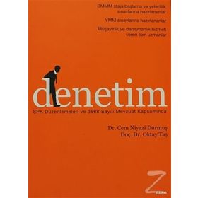 DENETIM SPK DÜZENLEMELERİ VE 3568 SAYILI MEVZUAT KAPSAMINDA - CEM NIYAZI DURMUŞ;OKTAY TAŞ