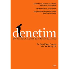 DENETIM SPK DÜZENLEMELERİ VE 3568 SAYILI MEVZUAT KAPSAMINDA - CEM NIYAZI DURMUŞ;OKTAY TAŞ