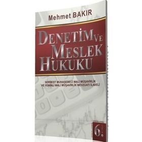 Denetim ve Meslek Hukuku - Mehmet Bakır