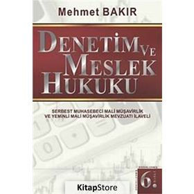 Denetim ve Meslek Hukuku - Mehmet Bakır