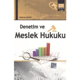 Denetim ve Meslek Hukuku - Mehmet Bakır