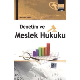Denetim ve Meslek Hukuku - Mehmet Bakır