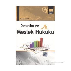 Denetim ve Meslek Hukuku - Mehmet Bakır