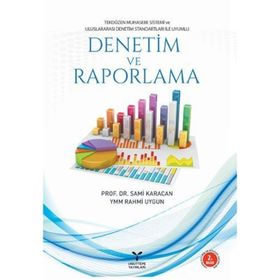 DENETIM VE RAPORLAMA - SAMI KARACAN;RAHMI UYGUN