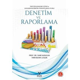 DENETIM VE RAPORLAMA - SAMI KARACAN;RAHMI UYGUN
