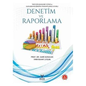 DENETIM VE RAPORLAMA - SAMI KARACAN;RAHMI UYGUN