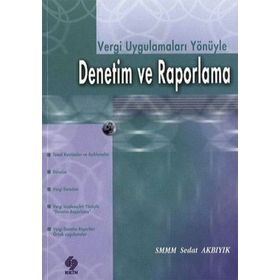 DENETIM VE RAPORLAMA - SEDAT AKBIYIK