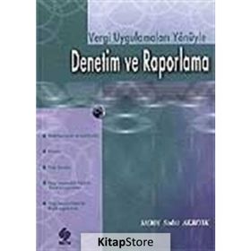 DENETIM VE RAPORLAMA - SEDAT AKBIYIK