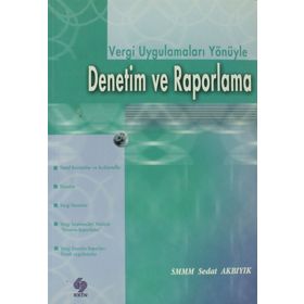 DENETIM VE RAPORLAMA - SEDAT AKBIYIK
