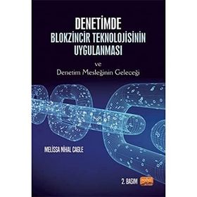 Denetimde Blokzincir Teknolojisinin Uygulanması ve Denetim Mesleğinin Geleceği - Melissa Nihal Cagle