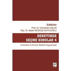Denetimde Seçme Konular 4 - Ümmühan Aslan Sezer Bozkuş Kahyaoğlu