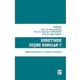 Denetimde Seçme Konular 7: Bağımsız Denetim - İç Kontrol İç Denetim