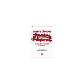 Denetimde Whistleblowing Kavramının Önemi - Mahmut Sami Öztürk