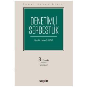 Denetimli Serbestlik - Hakan A. Yavuz