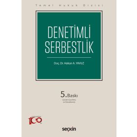 Denetimli Serbestlik - Hakan A. Yavuz