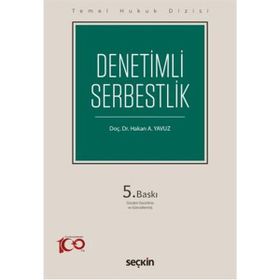 Denetimli Serbestlik - Hakan A. Yavuz